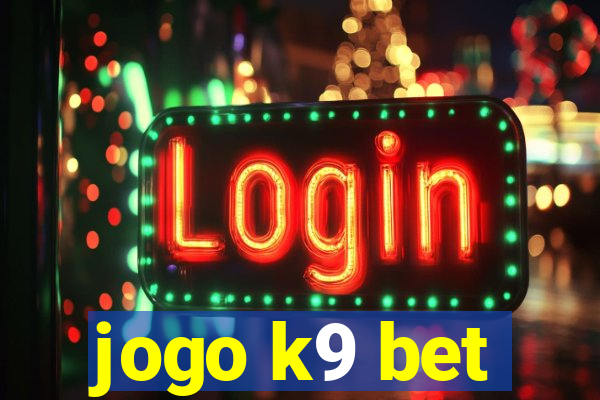 jogo k9 bet